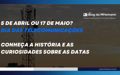 17 de Maio ou 5 de abril? Dia das Telecomunicações