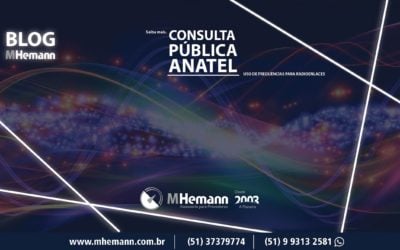 CONSULTA PÚBLICA – Regulamentação do Uso de Faixas para Radioenlaces está em consulta para simplificação normativa e aumento da capacidade de espectro