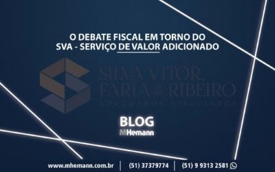 Debate fiscal em torno do SVA. Confira esta análise jurídica sobre o assunto! Acesse
