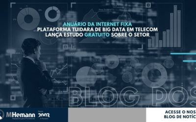 Anuário da Internet Fixa 2020. Plataforma TUIDARA de Big Data em telecom lança estudo sobre o setor