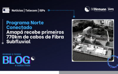 Norte Conectado. Infovia 00 recebe 770km de cabos de fibra subfluvial