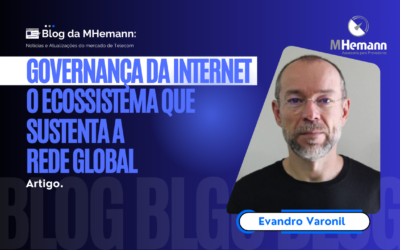 Governança da Internet: o ecossistema que sustenta a rede global